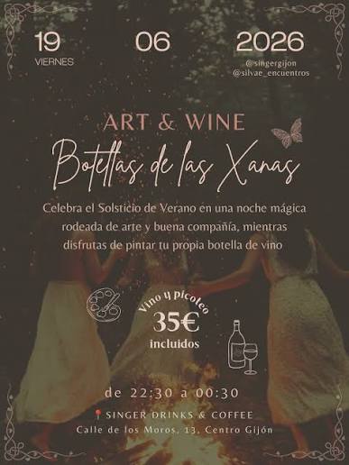 Art & Wine: Botellas de las Xanas — Singer Gijón